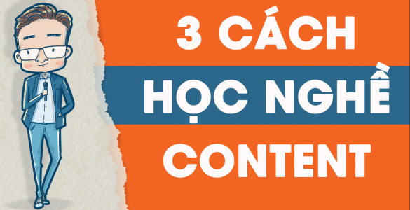 3 cách HỌC NGHỀ CONTENT từ con số 0